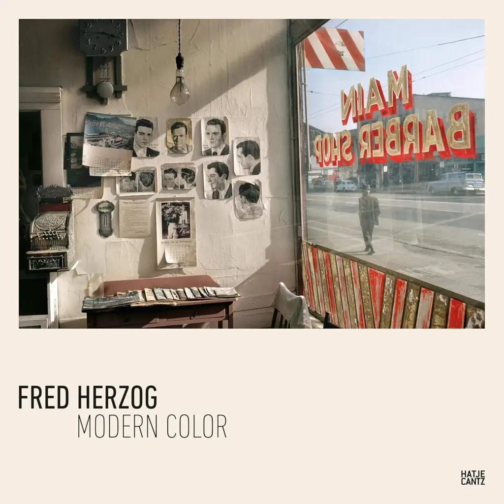 Book cover of Fred Herzog: Modern Color, 2017 collection of Vancouver street photography by Fred Herzog.
