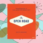 Retro Highway post header with a roadside-inspired background and the book cover of The Open Road: Photography and the American Road Trip by David Campany.